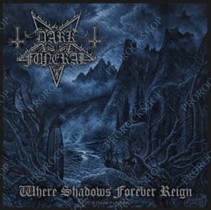nášivka Dark Funeral - Where Shadows Forever Reign