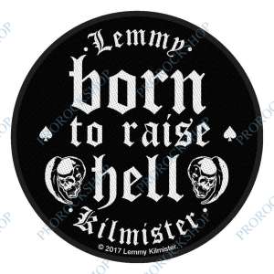 nášivka Lemmy Born To Raise Hell