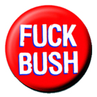 placka, odznak Fuck Bush
