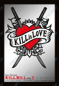 nástěnné zrcadlo Kill Bill - Kill Is Love