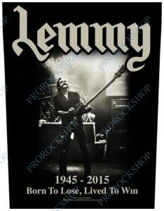 nášivka na záda Motörhead - Lemmy Lived To Win