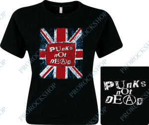 dámské triko Punk's Not Dead - Velká Británie