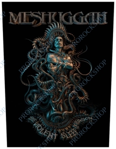 nášivka na záda Meshuggah - Violent Sleep Of Reason