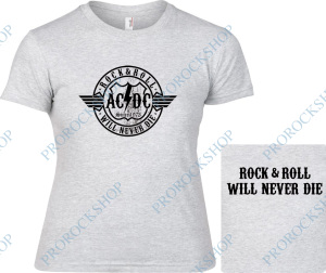 šedivé dámské triko AC/DC - Rock And Roll Will Never Die