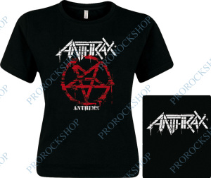 dámské triko Anthrax - Anthems