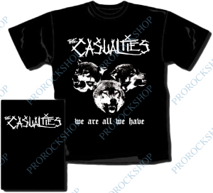 triko The Casualties - We Are All We Have
