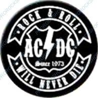 placka, odznak AC/DC - Rock And Roll Will Never Die