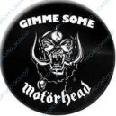 placka, odznak Motörhead - Gimme Some
