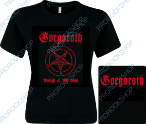 dámské triko Gorgoroth - Twilight Of The Idols II
