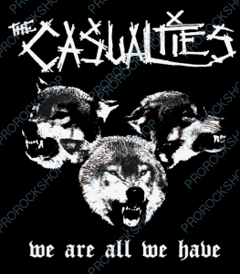 nášivka na záda, zádovka The Casualties - We Are All We Have