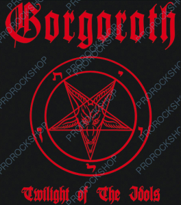 nášivka na záda, zádovka Gorgoroth - Twilight Of The Idols