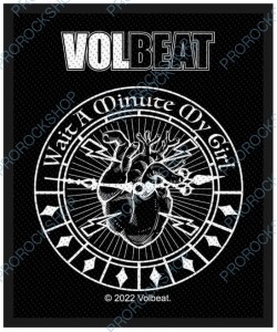 nášivka Volbeat - Wait A Minute Girl