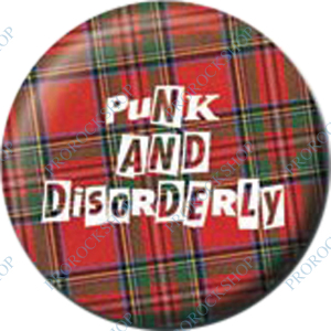 placka, odznak Punk And Disorderly