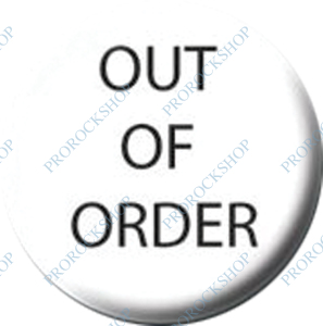 placka, odznak Out Of Order