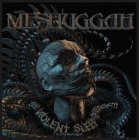 nášivka Meshuggah - The Violent Sleep Of Reason