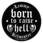 nášivka Lemmy Born To Raise Hell