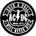 placka, odznak AC/DC - Rock And Roll Will Never Die