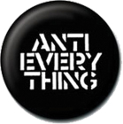 placka, odznak Anti Every Thing