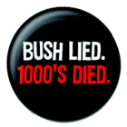 placka, odznak Bush Lied