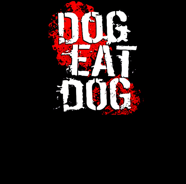 Dog Eat Dog